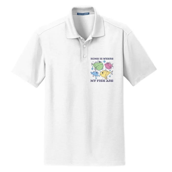 Home Is Where My Fish Are Colorful Fishes Dry Zone Grid Performance Polo