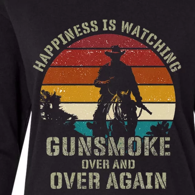 Happiness Is Watching Gunsmoke Over And Over Again Cowboys Womens Cotton Relaxed Long Sleeve T-Shirt