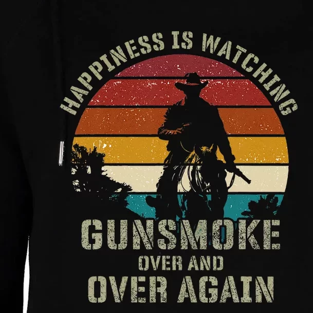 Happiness Is Watching Gunsmoke Over And Over Again Cowboys Womens Funnel Neck Pullover Hood