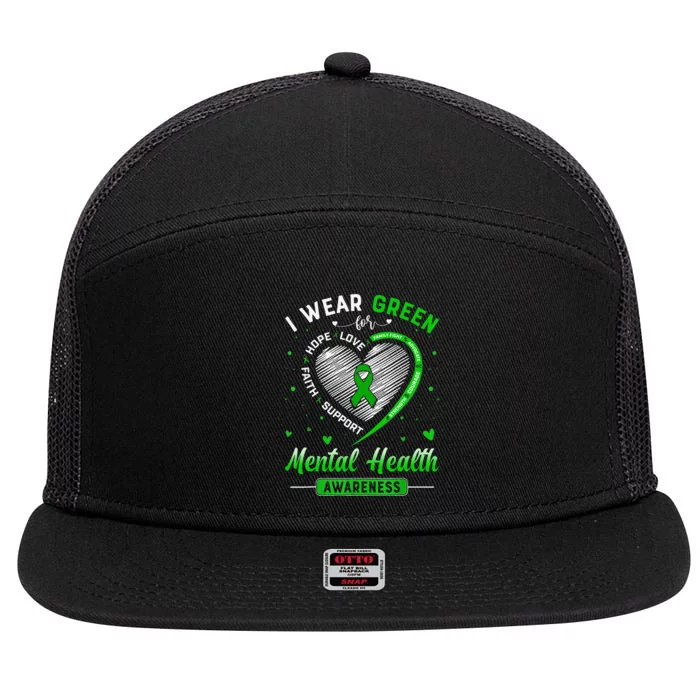 Heart I Wear Green For Mental Health Awareness Month 7 Panel Mesh Trucker Snapback Hat