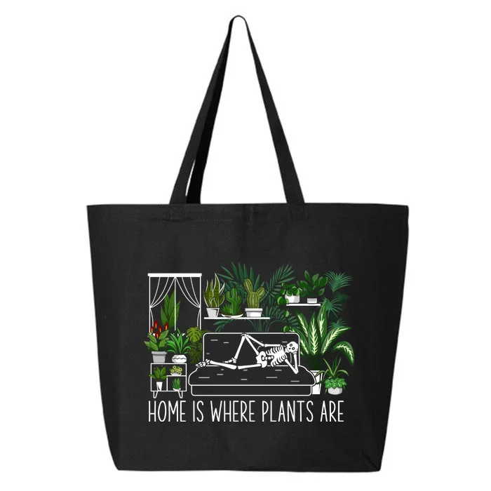 Home Is Where My Plants Are House Plant 25L Jumbo Tote