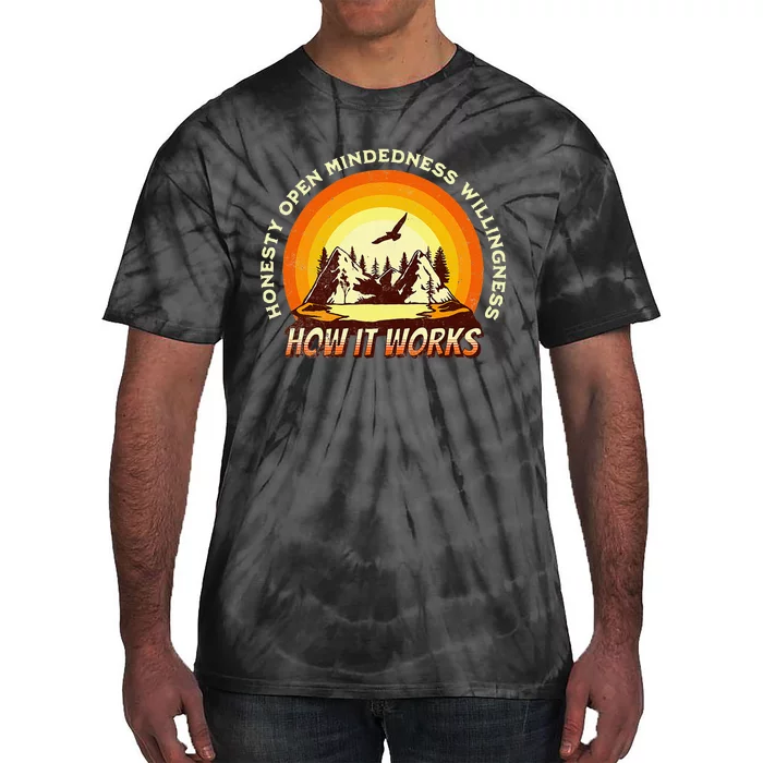 How It Works Sobriety 12 Step Aa Na Recovery Tie-Dye T-Shirt