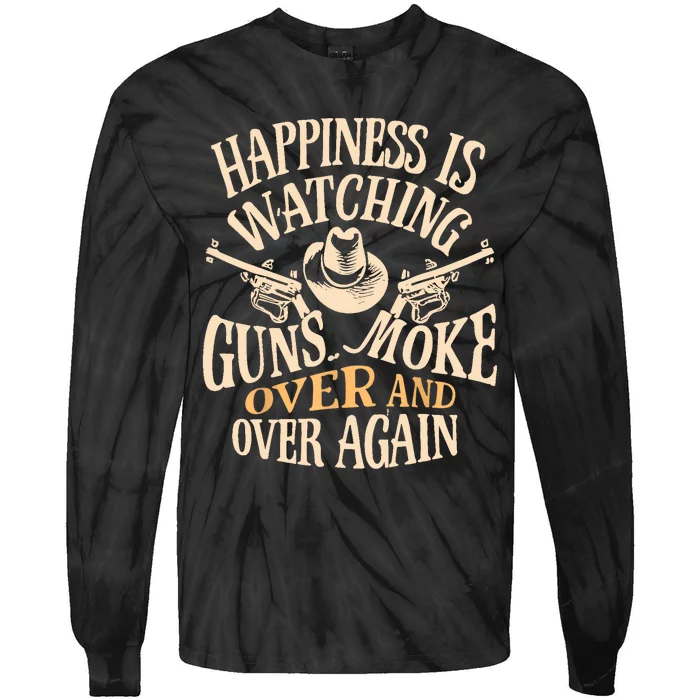 Happiness Is Watching Gunsmoke Over And Over Again Cowboys Tie-Dye Long Sleeve Shirt