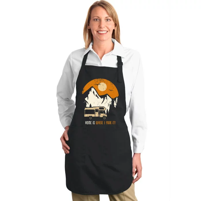 Home Is Where I Park My RV And Motorhome Fun Vintage Full-Length Apron With Pocket