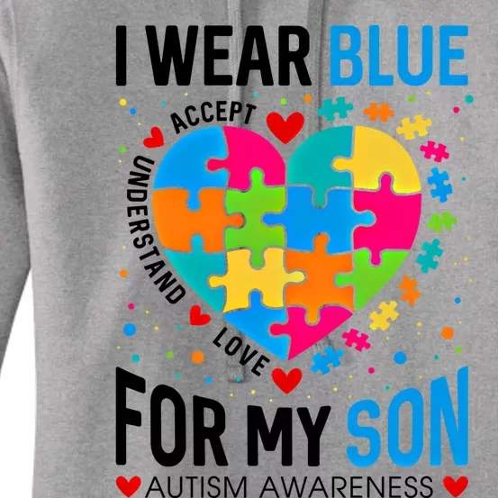 Heart I Wear Blue For My Son Autism Awareness Month Parents Cool Gift Women's Pullover Hoodie