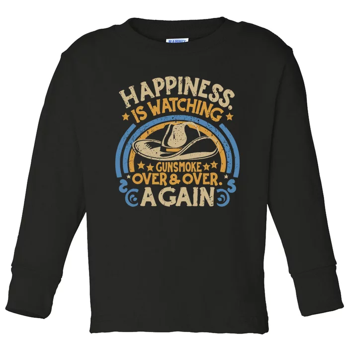 Happiness Is Watching Gunsmoke Over And Over Again Funny Toddler Long Sleeve Shirt