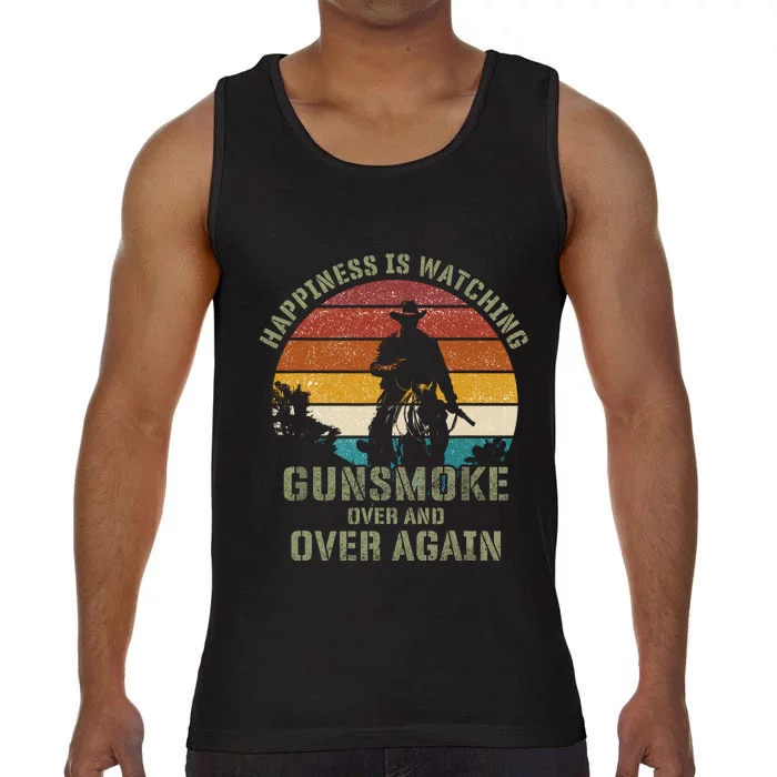 Happiness Is Watching Gunsmoke Over And Over Again Cowboys Comfort Colors® Tank Top