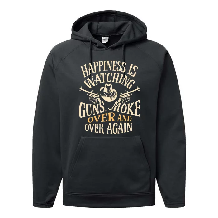 Happiness Is Watching Gunsmoke Performance Fleece Hoodie