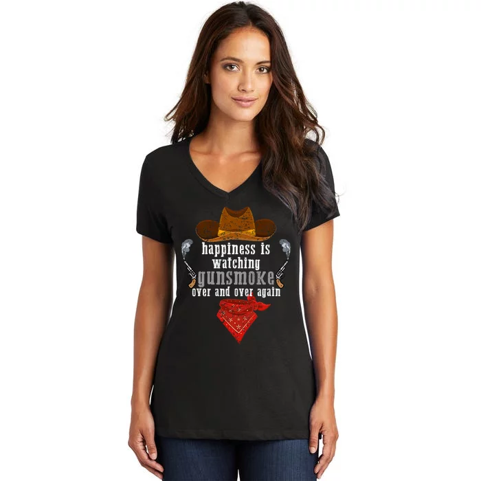 Happiness Is Watching Gunsmoke Over And Over Again Cowboys Trending Design Women's V-Neck T-Shirt