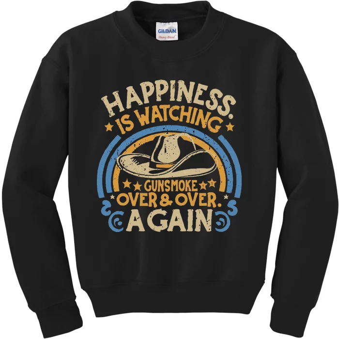 Happiness Is Watching Gunsmoke Over And Over Again Funny Kids Sweatshirt