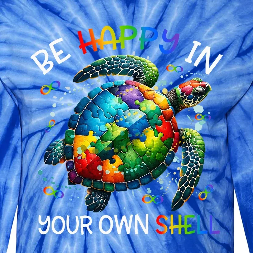 Happy In Your Own Shell Autism Awareness Tie-Dye Long Sleeve Shirt