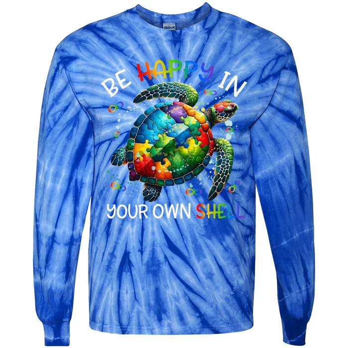 Happy In Your Own Shell Autism Awareness Tie-Dye Long Sleeve Shirt