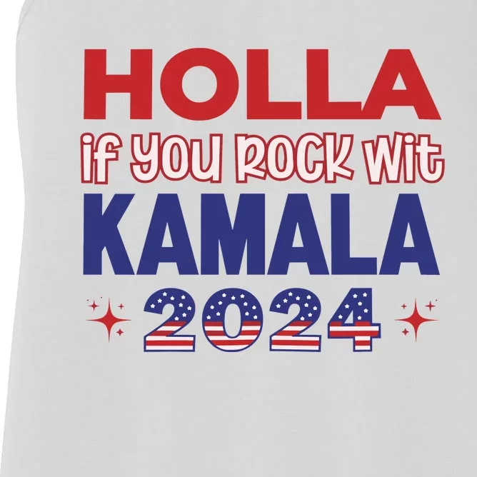 Holla If You Rock Wit Kamala 2024 Kamala Harris Support Women's Racerback Tank