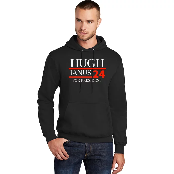 Hugh Janus 24 For President Funny 2024 Election Hoodie