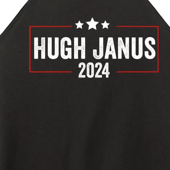 Hugh Janus 24 For President Funny Election Women’s Perfect Tri Rocker Tank