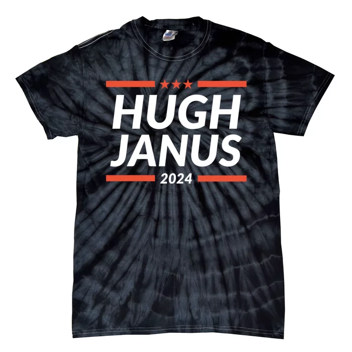 Hugh Janus 24 For President Funny 2024 Election Tie-Dye T-Shirt