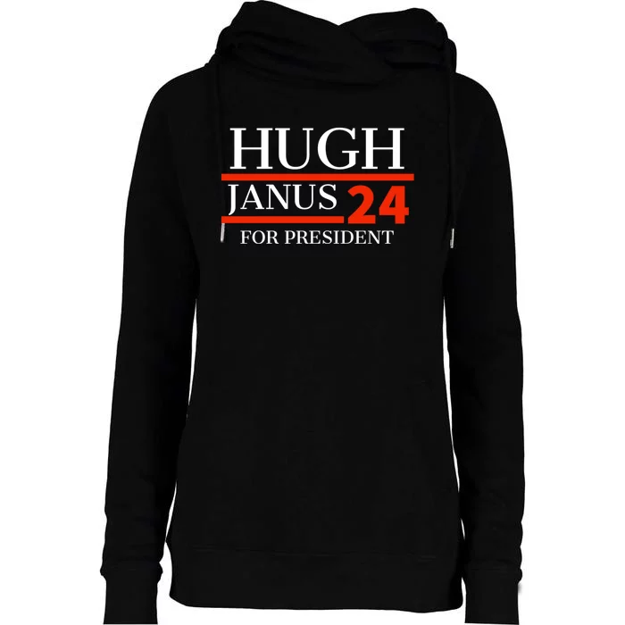 Hugh Janus 24 For President Funny 2024 Election Womens Funnel Neck Pullover Hood