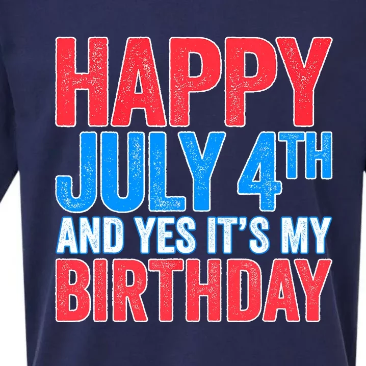 Happy July 4th And Yes It's My Birthday Sueded Cloud Jersey T-Shirt