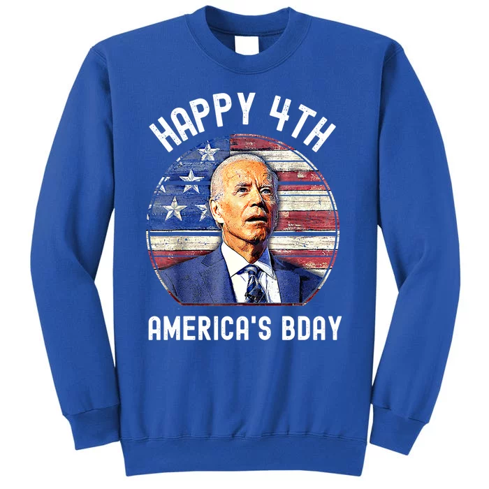 Happy July 4th America's Birthday Funny Anti Joe Biden Gift Tall Sweatshirt