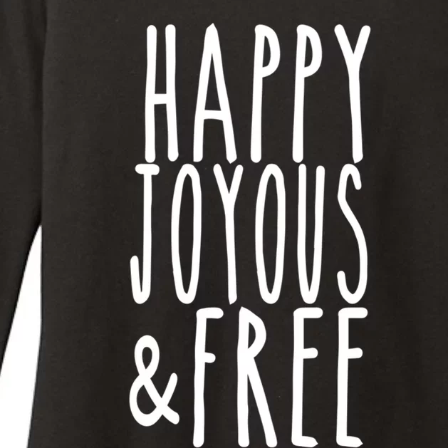 Happy Joyous And Free Aa Sobriety Sober Life Gift Womens CVC Long Sleeve Shirt