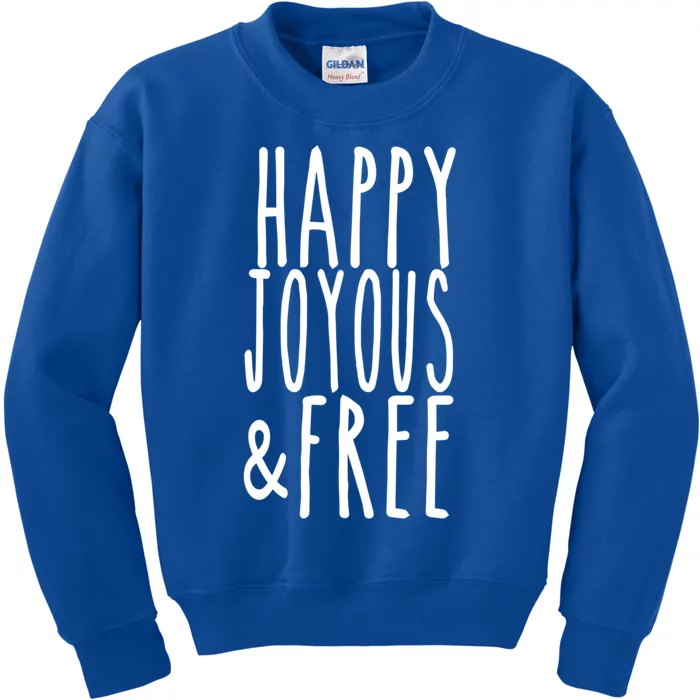 Happy Joyous And Free Aa Sobriety Sober Life Gift Kids Sweatshirt