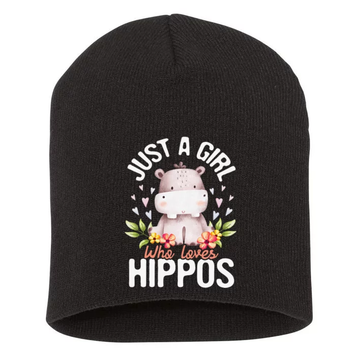 Hippopotamus Just A Who Loves Hippos Flower Cute Floral Short Acrylic Beanie