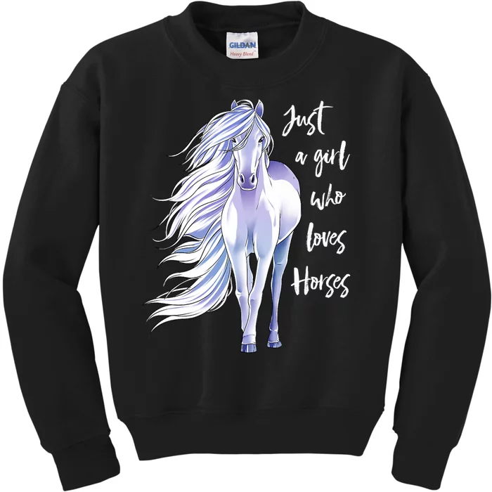 Horse Just A Girl Who Loves Horseback Riding Equestrian Farm Meaningful Gift Kids Sweatshirt