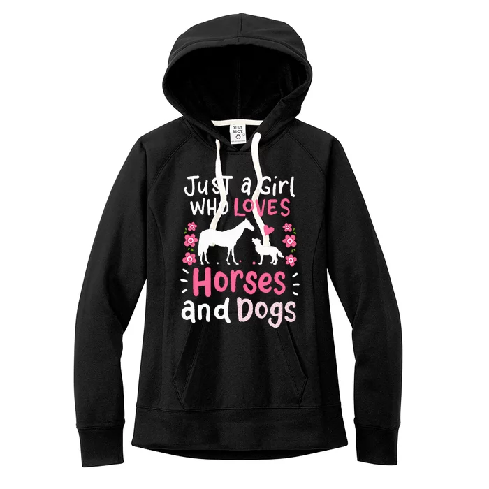 Horse Just a Girl Who Loves Horses and Dogs Funny Gift Women's Fleece Hoodie