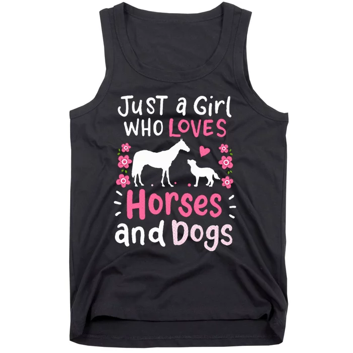 Horse Just a Girl Who Loves Horses and Dogs Funny Gift Tank Top