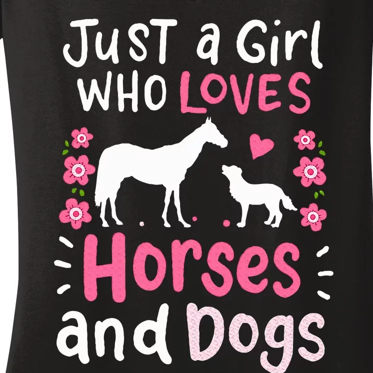 Horse Just a Girl Who Loves Horses and Dogs Funny Gift Women's V-Neck T-Shirt