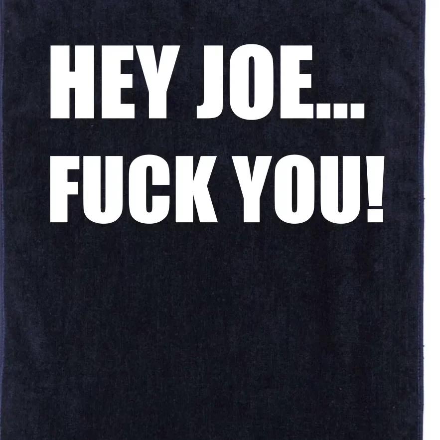 Hey Joe Biden Fuck You! Platinum Collection Golf Towel