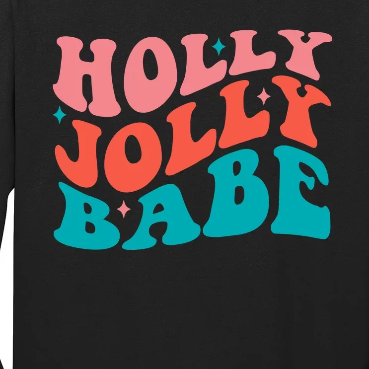 Holly Jolly Babe Long Sleeve Shirt