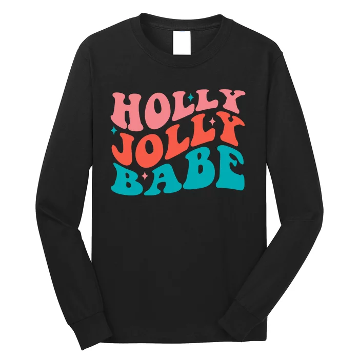 Holly Jolly Babe Long Sleeve Shirt