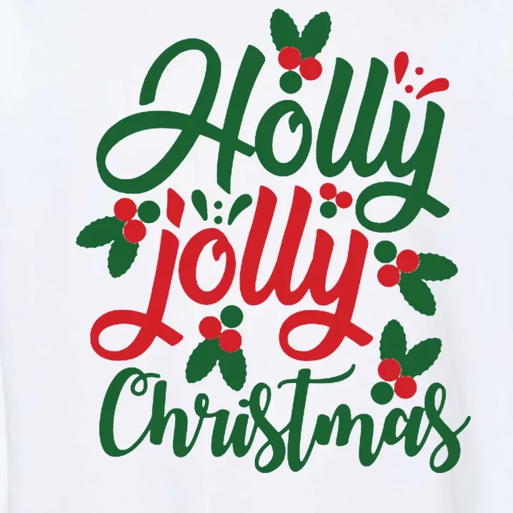 Holly Jolly Babe Festive Christmas Cheer Garment-Dyed Sweatshirt