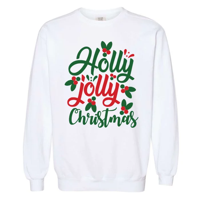 Holly Jolly Babe Festive Christmas Cheer Garment-Dyed Sweatshirt