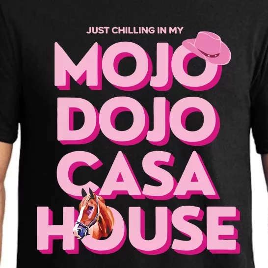 House Just Chilling In My Mojo Dojo Casa Pajama Set