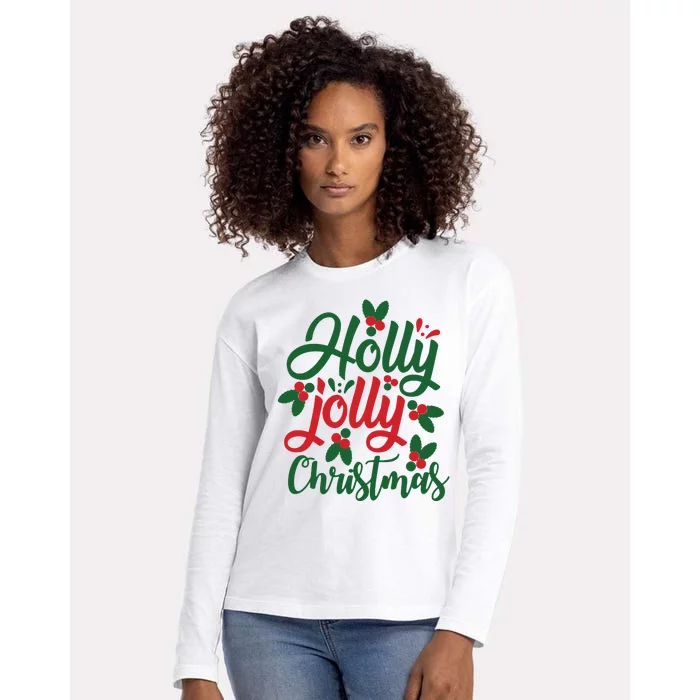 Holly Jolly Christmas Festive Gift Womens Cotton Relaxed Long Sleeve T-Shirt