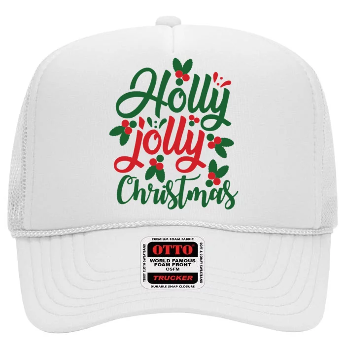 Holly Jolly Christmas Festive Gift High Crown Mesh Trucker Hat