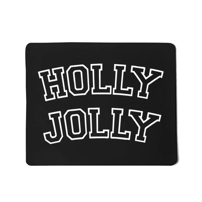 Holly Jolly Christmas Mousepad