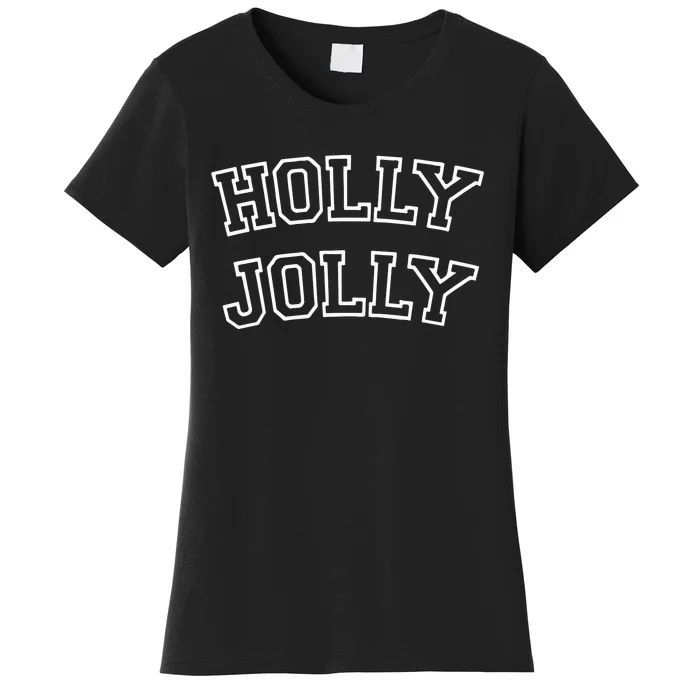 Holly Jolly Christmas Women's T-Shirt