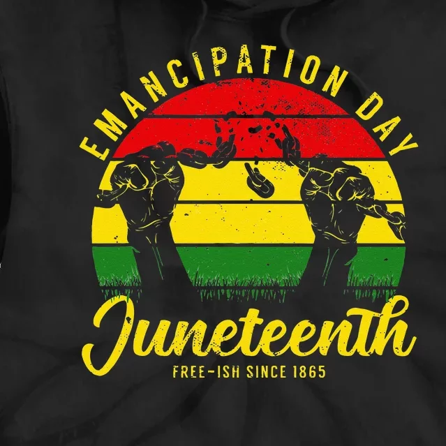 Happy Juneteenth Day Emancipation Juneteenth Melanin Tie Dye Hoodie