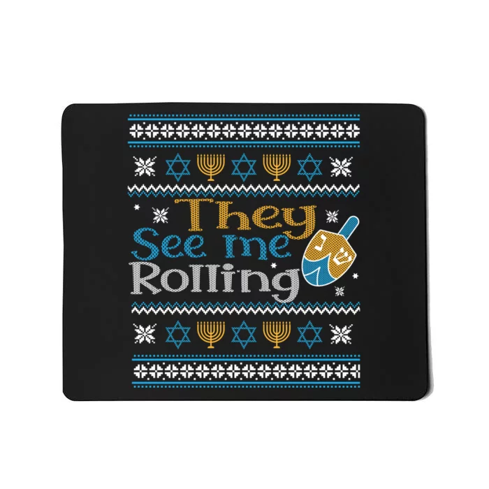 Hanukkah Jewish Dreidel They See Me Rolling Ugly Sweater Mousepad