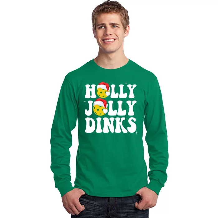 Holly Jolly Dinks Pickleball Christmas Long Sleeve Shirt