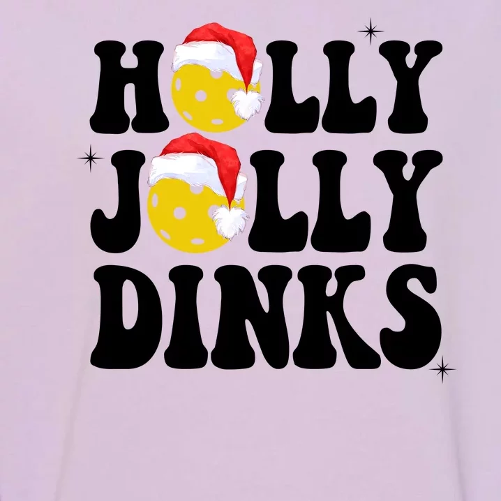 Holly Jolly Dinks Pickleball Christmas Garment-Dyed Sweatshirt