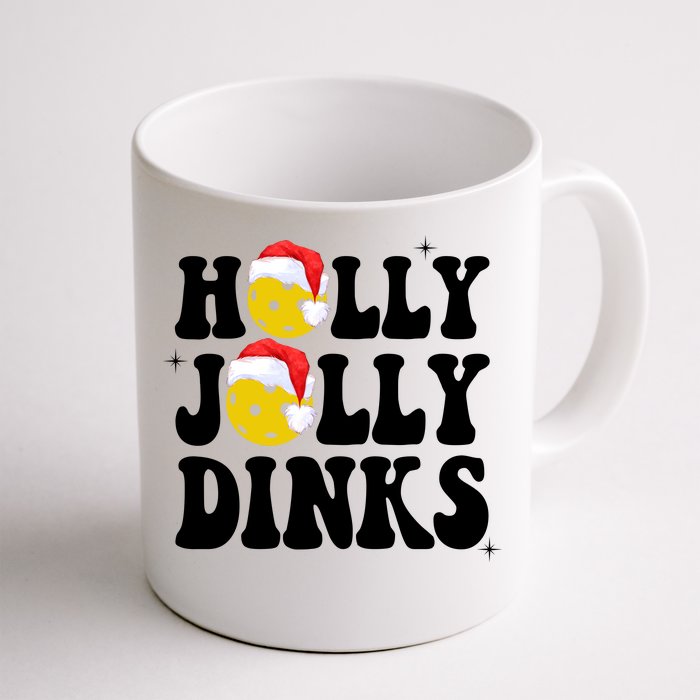 Holly Jolly Dinks Pickleball Christmas Front & Back Coffee Mug