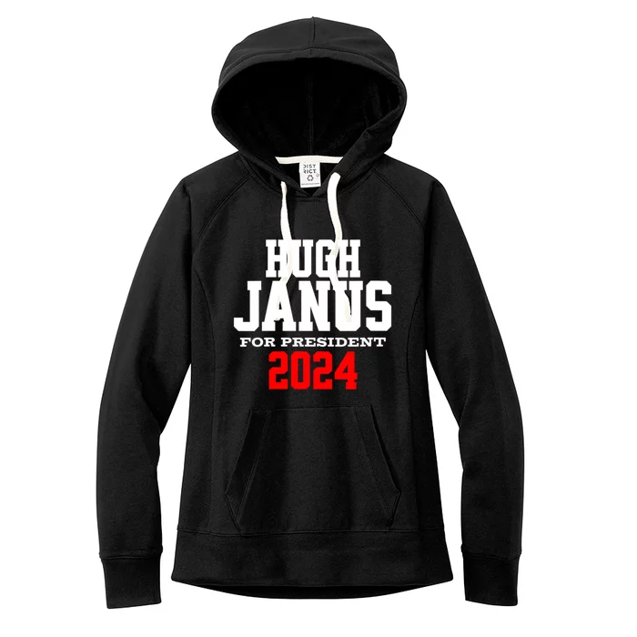 Hugh Janus Funny Presidential Election President 2024 Women's Fleece Hoodie