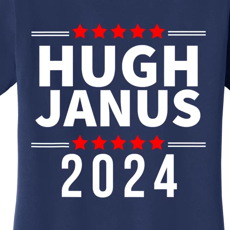 Hugh Janus Funny Presidential Election President 2024 Women's T-Shirt