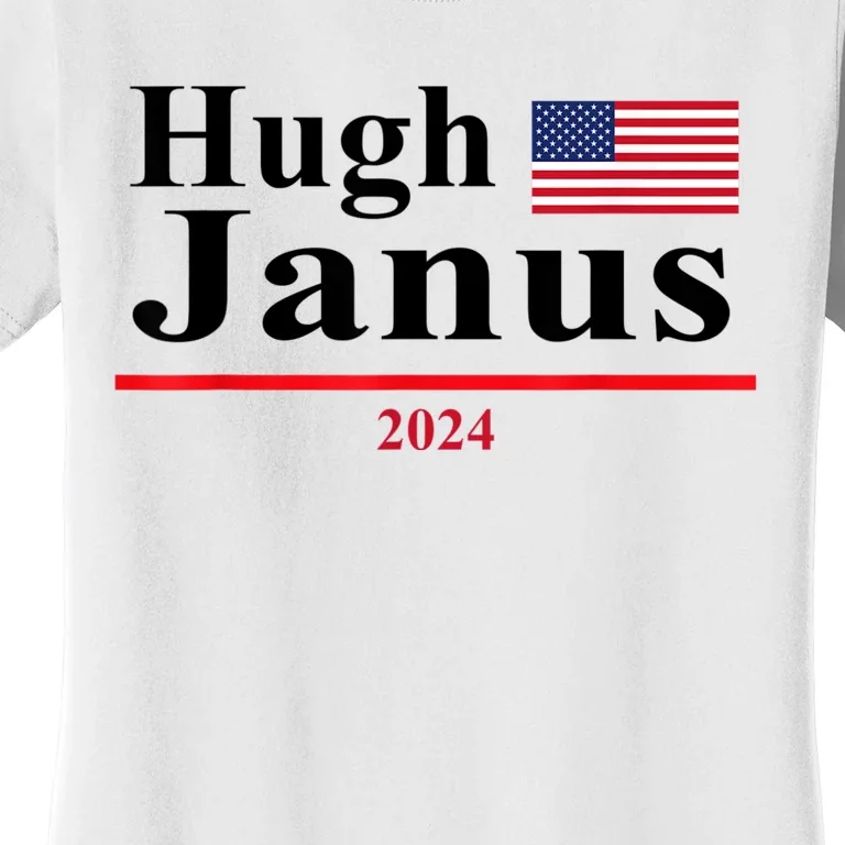 Hugh Janus Funny Presidential Election 2024 Parody Innuendo Women's T-Shirt