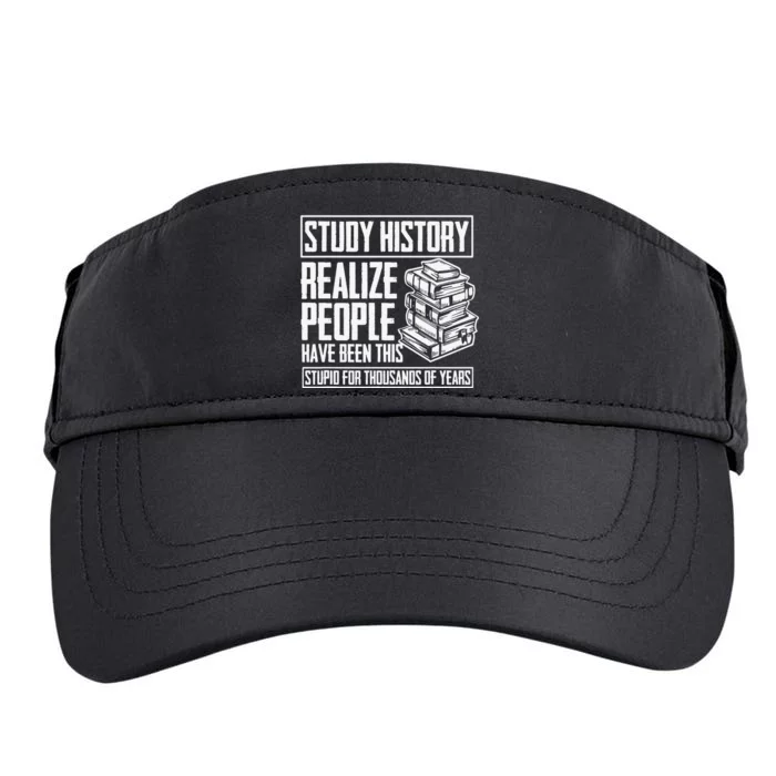 Historian Joke for History Teacher and Funny History Buff Adult Drive Performance Visor