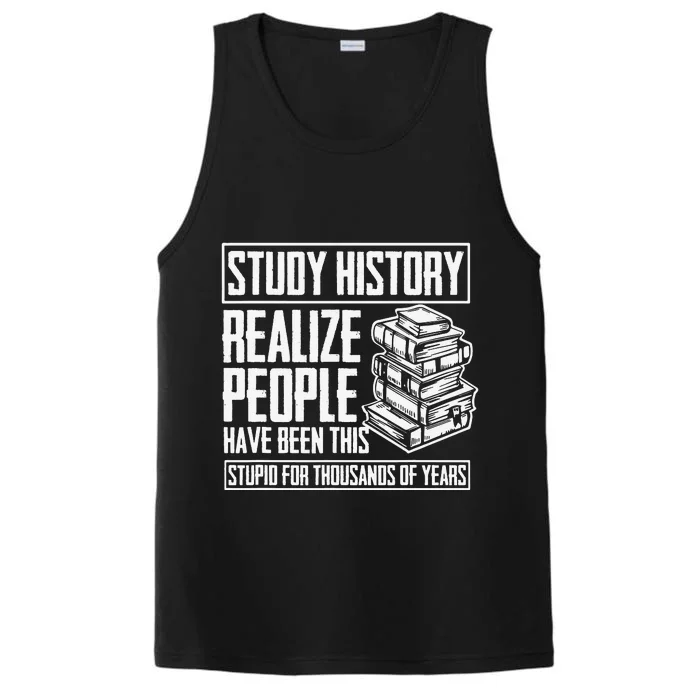 Historian Joke for History Teacher and Funny History Buff Performance Tank